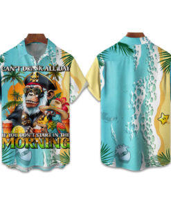 Can’t Drink All Day If You Don’t Start In The Morning Hawaiian Shirt