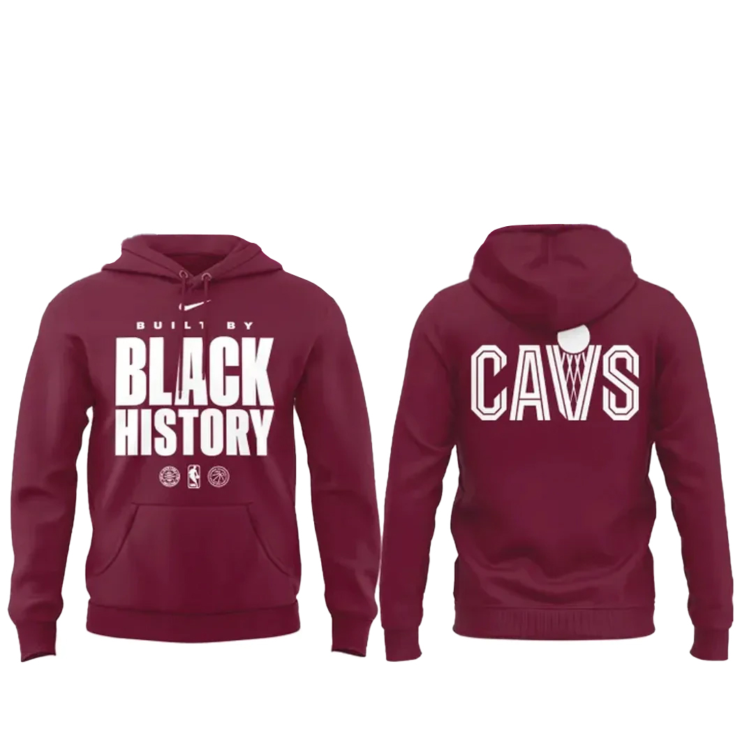 Cleveland Cavaliers Built By Black History Hoodie Cleveland Cavaliers Built By Black History Hoodie