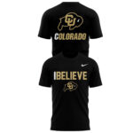 Colorado Buffaloes I Believe 2026 T-Shirt