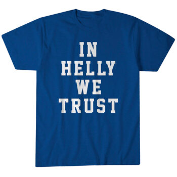 Connor Hellebuyck In Helly We Trust T-Shirt