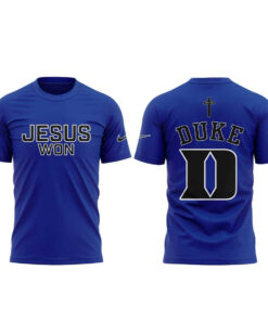 Duke Blue Devils Jesus Won 2026 We Won T-Shirt