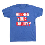 Hughes-Your-Daddy-T-Shirt.jpg