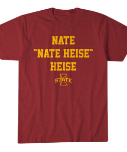 Iowa State Basketball Nate "Nate Heise" Heise T-Shirt