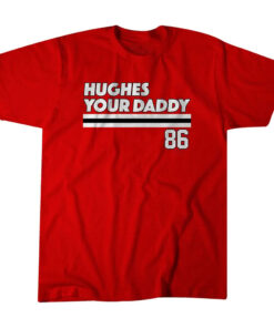 Jack Hughes Your Daddy Number 86 T-Shirt