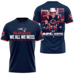 New-England-Patriots-2026-We-All-We-Got-We-All-We-Need-Playoffs-T-Shirt.jpg