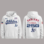 Oakland Athletics 250 USA 2026 Celebration America 250 x Major League Baseball Hoodie