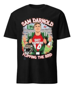 Sam Darnold Shit Happens Flipping The Bird Stadium Graphic Shirt