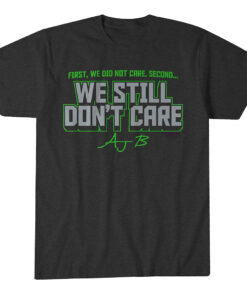Seattle Seahawks AJ Barner We Still Don't Care T-Shirt