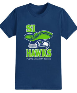 Seattle Seahawks Si Hawks Puerto Vallarta Mexico T-Shirt