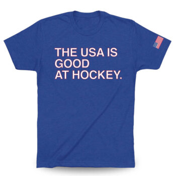 The USA Is Good at Hockey T-Shirt