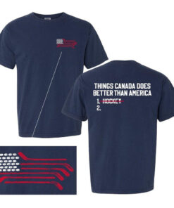 Things Canada Does Better Than America T-Shirt