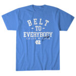 UNC Basketball Caleb Wilson Belt To Everybody T-Shirt 1 UNC-Basketball-Caleb-Wilson-Belt-To-Everybody-T-Shirt.jpg