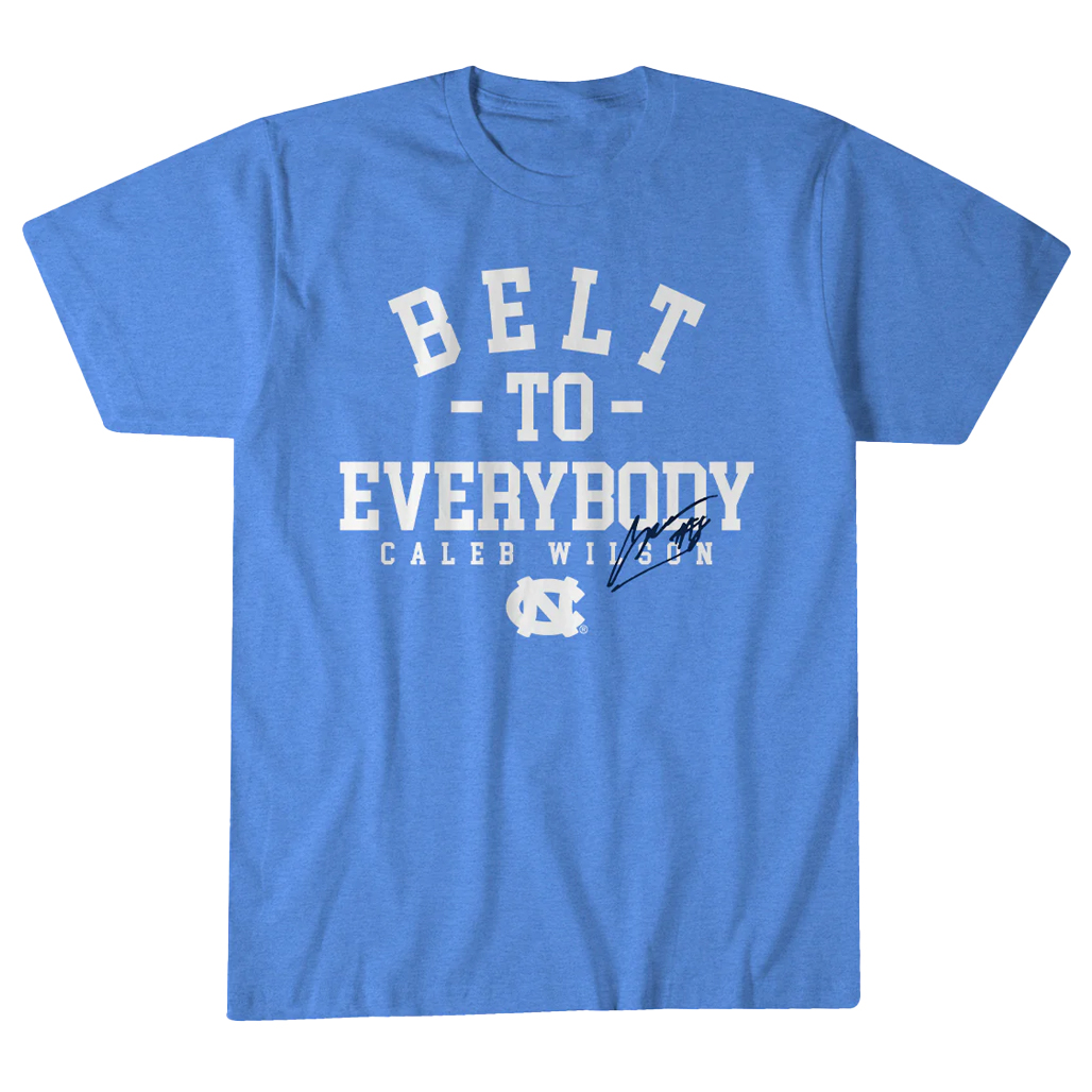UNC-Basketball-Caleb-Wilson-Belt-To-Everybody-T-Shirt.jpg UNC Basketball Caleb Wilson Belt To Everybody T-Shirt