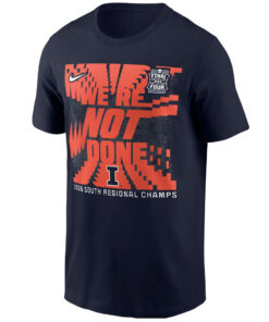 Illinois Basketball Final Four Regional Champions On-Court We're Not Done T-Shirt
