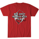 Jack-Hughes-New-Jersey-Means-So-Much-To-Me-T-Shirt.jpg