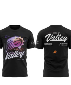 Phoenix Suns Common Hype 2026 Always Hot In The Valley T-Shirt