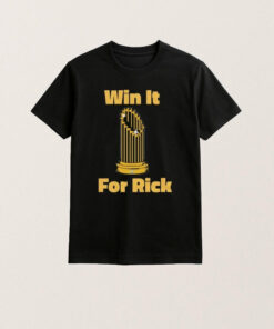 Win It For Rick T-Shirt