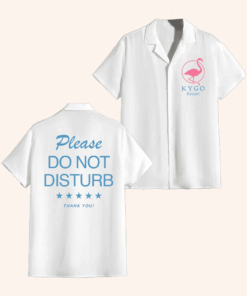 Kygo Merch Flamingo Kygo Resort Please Do Not Disturb Button Up Shirt Gift For Husband -WearandDecor
