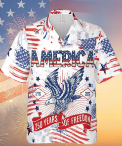 250 Years Of Freedom Hawaiian Shirt Happy 250th Birthday Usa Patriotic 4th Of July Tee America 250th