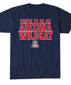 Arizona Basketball Proud To Be An Arizona Wildcat T-Shirt