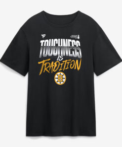 Boston Bruins Black 2026 Stanley Cup Playoffs Slogan Toughness Is Tradition T-Shirt