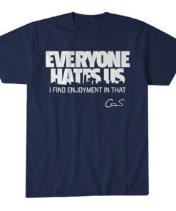 Cam Schlittler Everyone Hates Us T-Shirt