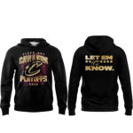 Cleveland-Cavaliers-Playoffs-Let-Em-Know-2026-T-Shirt.jpg