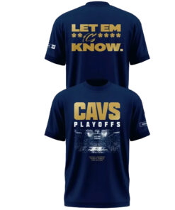 Cleveland Cavaliers Playoffs Let Em Know Navy 2026 Shirt