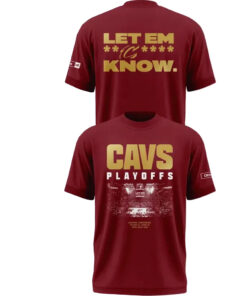 Cleveland Cavaliers Playoffs Let Em Know Red 2026 Shirt