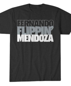 Fernando Flippin' Mendoza T-Shirt