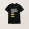 Michigan Wolverines January February Izzo May Shirt