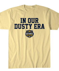 Michigan Wolverines MBB 2026 National Champions In Our Dusty Era T-Shirt
