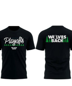 Minnesota Timberwolves Playoffs Wolves Back 2026 Shirt