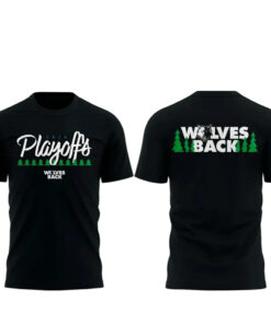 Minnesota Timberwolves Playoffs Wolves Back 2026 Shirt