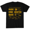 Pittsburgh Baseball Mask On, Cone Hoisted, Raise It T-Shirt 2 Pittsburgh Baseball Mask On, Cone Hoisted, Raise It T-Shirt
