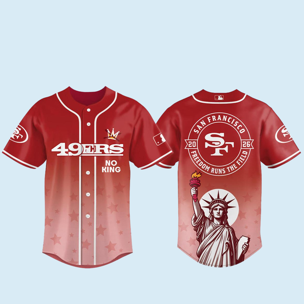 San-Francisco-49ers-2026-No-Kings-Freedom-Runs-The-Field-Baseball-Jersey.jpg San Francisco 49ers 2026 No Kings Freedom Runs The Field Baseball Jersey
