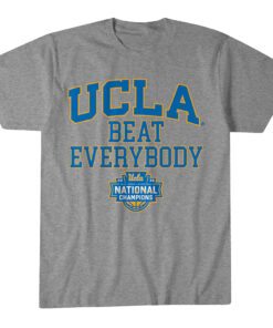 UCLA Bruins WBB 2026 National Champions Beat Everybody T-Shirt