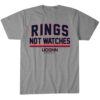 UConn Basketball Rings Not Watches T-Shirt 3 UConn Basketball Rings Not Watches T-Shirt