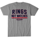 UConn-Basketball-Rings-Not-Watches-T-Shirt.jpg
