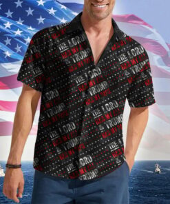 The Lord Has My All And Has My Back Hawaiian Shirt Pro 2026 Patriotic Button Up
