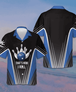 Custom That's How I Roll Hawaiian Shirt Personalized Bowling Shirt Gifts For Bowlers