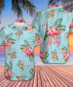 Flamingo Tropical Pattern Hawaiian Shirt Never Skip Leg Day Flamingo Shirt Gifts For Him