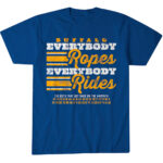 Buffalo-Hockey-Everybody-Ropes-Everybody-Rides-Shirt.jpg