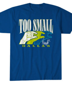 Dallas Wings Paige Bueckers Too Small Shirt
