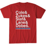 Montreal Hockey Ampersand Cole & Zukes & Slaf & Lane & Dobes T-Shirt