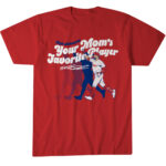 Philadelphia Phillies Kyle Schwarber Your Mom's Favorite Player Shirt