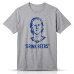 Sam-Carrick-Drink-Beers-T-Shirt.jpg