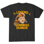 The-Legend-of-Gennings-Dunker-T-Shirt.jpg
