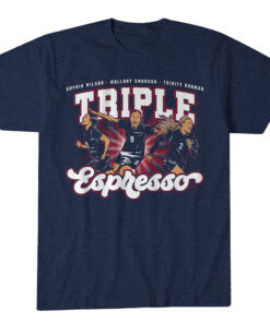 Unisex Mallory Swanson Trinity Rodman And Sophia Wilson Triple Espresso 2026-27 Graphic Shirt for Soccer Fans