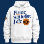 Unisex-New-York-Knicks-Funny-Graphic-T-Shirt-–-Please-Win-Before-I-Die-Fan-Tee.jpg